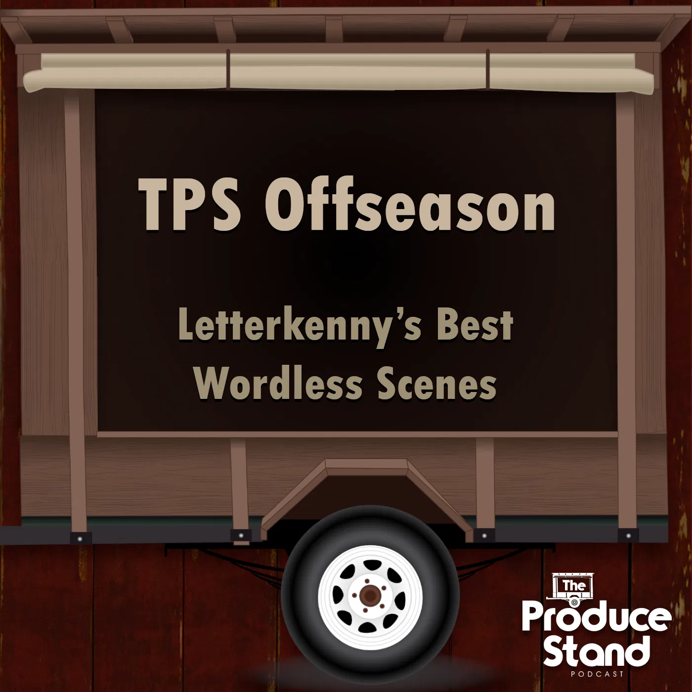 TPS112: Best Letterkenny Wordless Scenes (Patreon Exclusive)