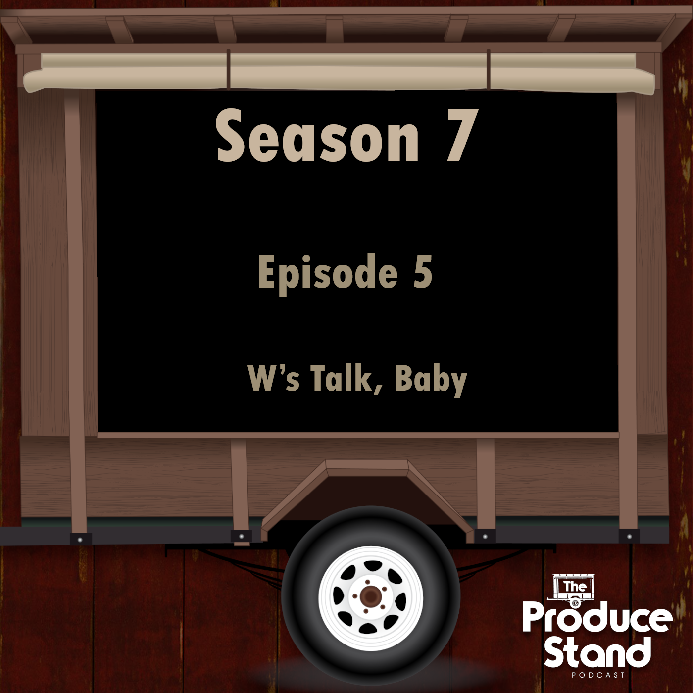 TPS67: W’s Talk, Baby