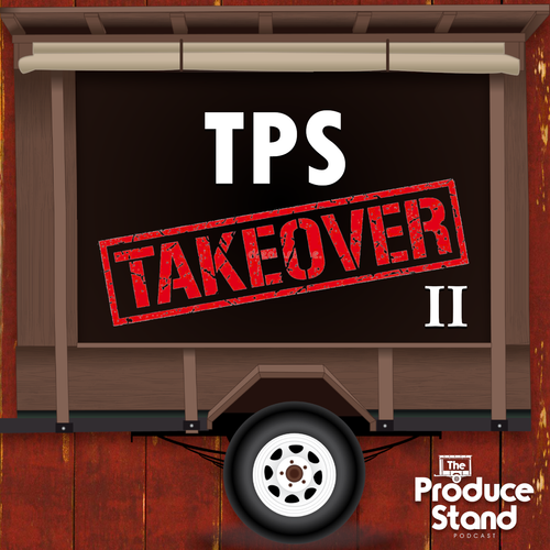 TPS128: TPS Takeover II (Patreon Exclusive)