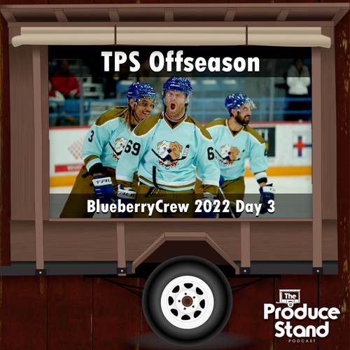TPS148: Blueberry Crew 2022 Day 3 (Patreon Exclusive)
