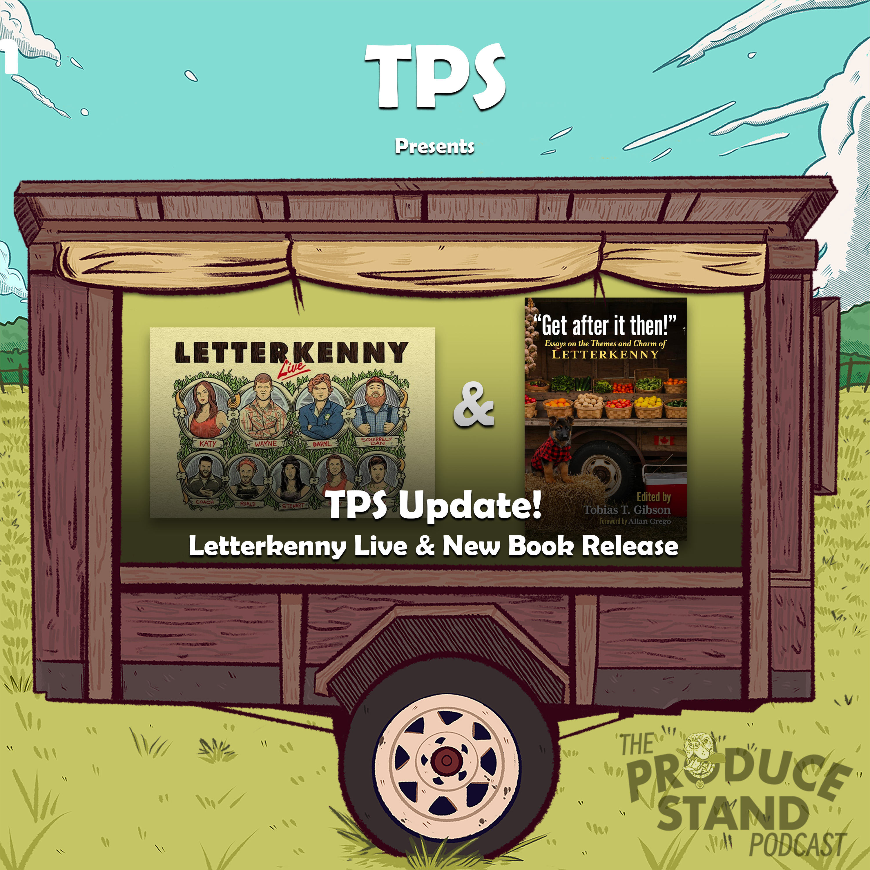 TPS314: TPS Update: Letterkenny Live & New Book Release